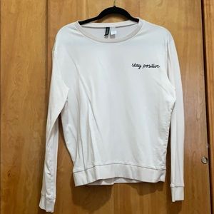 stay positive long sleeve